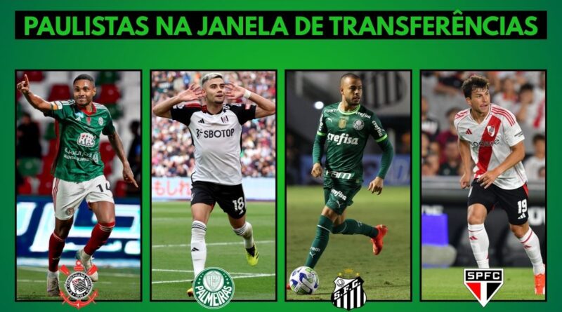 Janela de transferências do futebol paulista: Corinthians, Palmeiras, Santos e São Paulo movimentam período de contratações