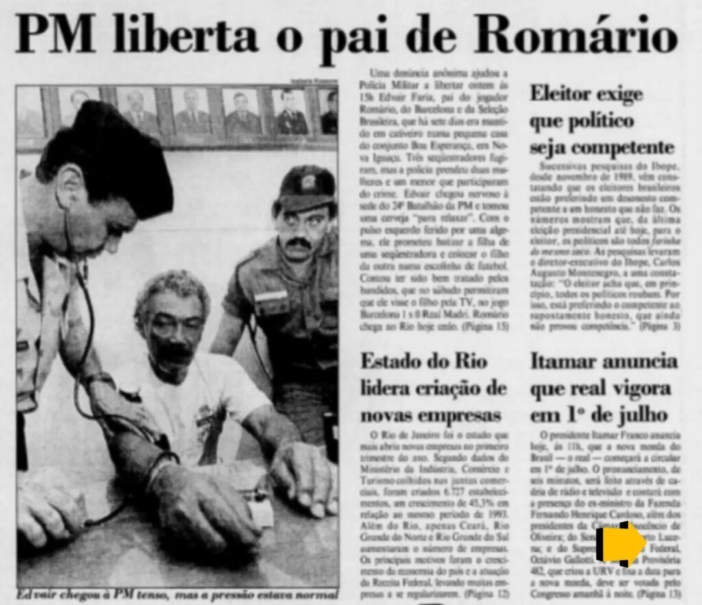 Em 1994, sequestro do pai de Romário quase tirou o craque do tetra da Copa do Mundo